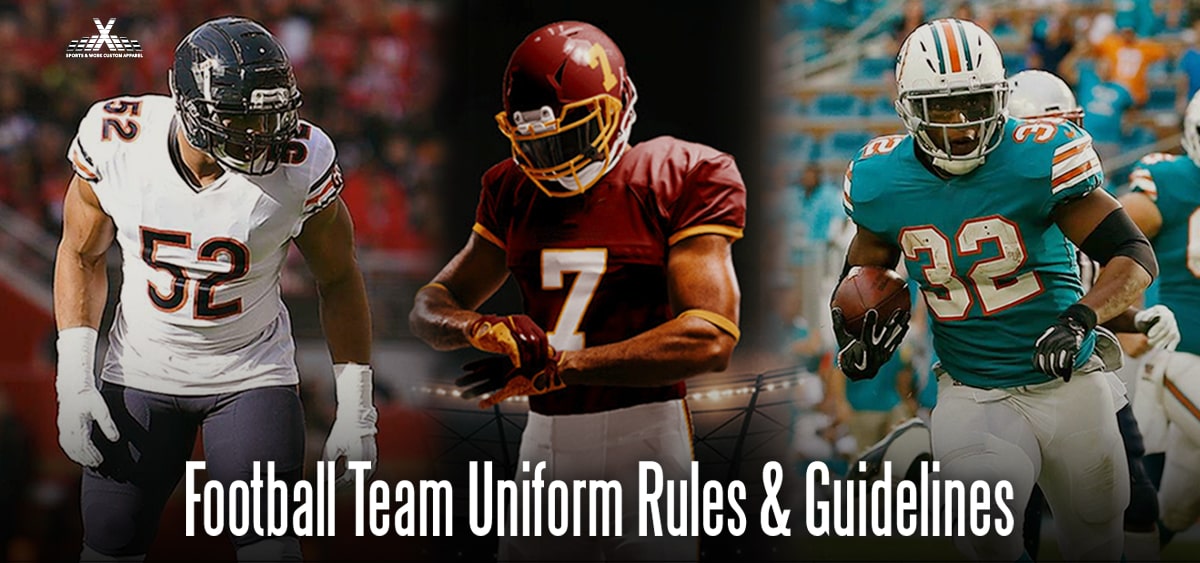Football Team Uniform Rules & Guidelines