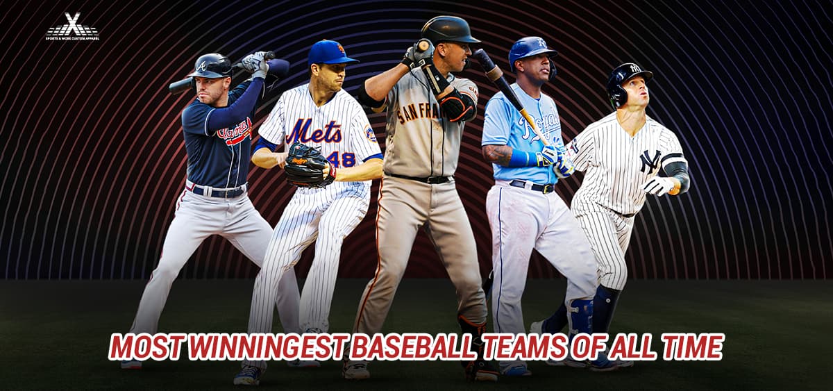 Most Winningest Baseball Teams Of All Time - Blog.athleisurex.com