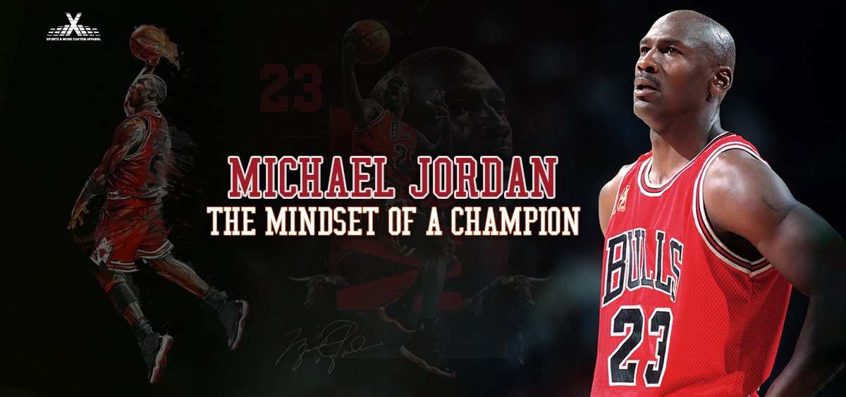 Michael Jordan the Mindset of a Champion - blog.athleisurex.com